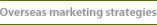 Overseas marketing strategies
